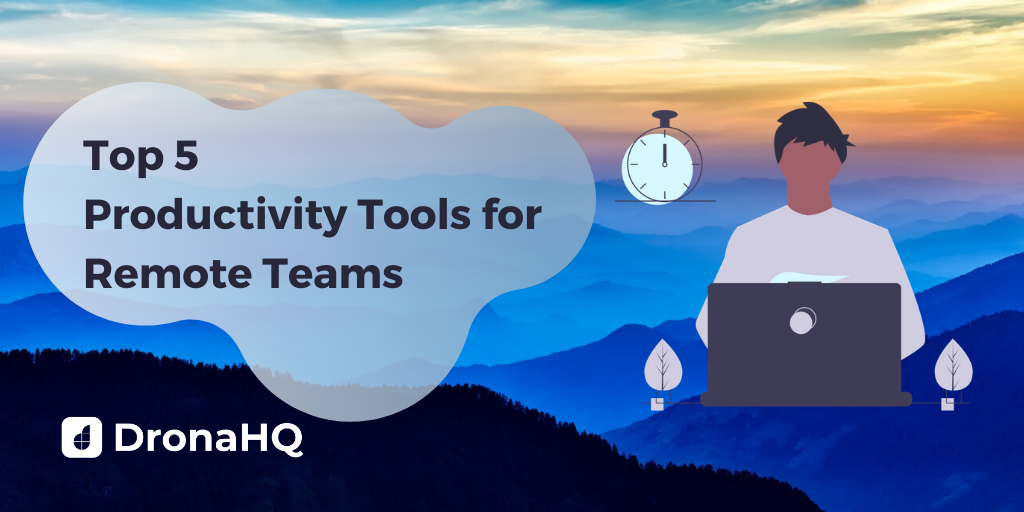 Top 5 productivity tools for remote work