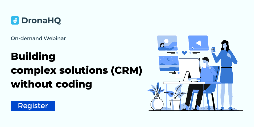 On-demand Webinar: Building CRM tool without Coding
