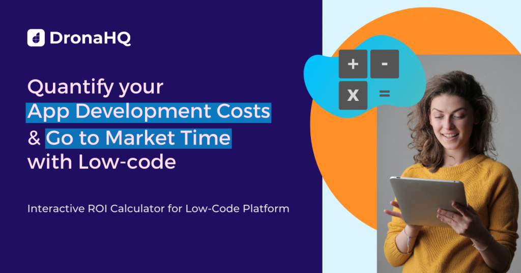 low code roi calculator dronahq