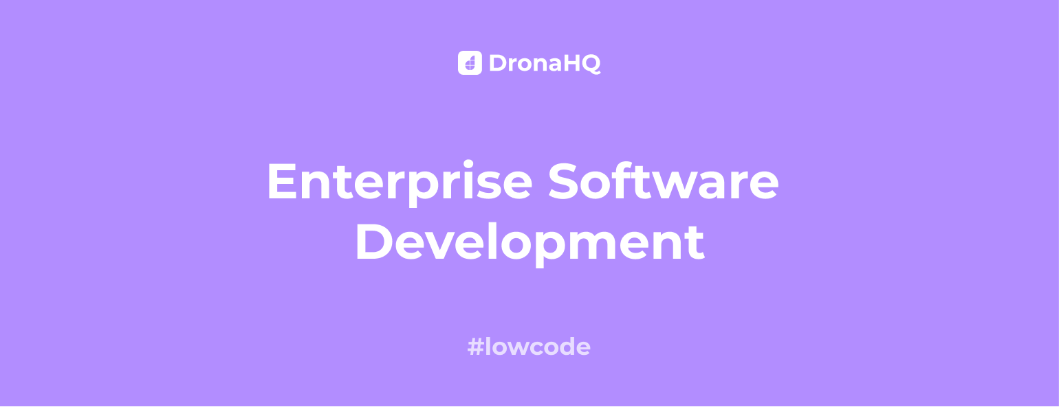 An Easy Guide to Enterprise Software development