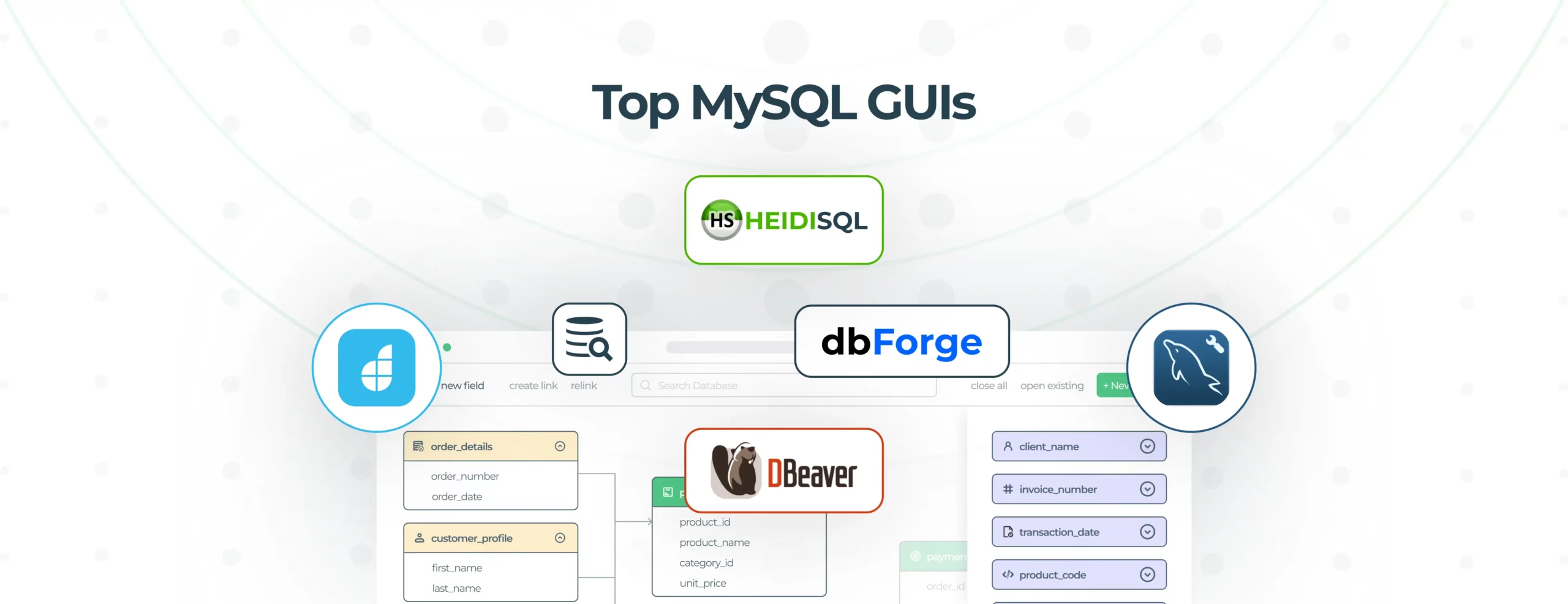 Top 5 MySQL GUI tools in 2021