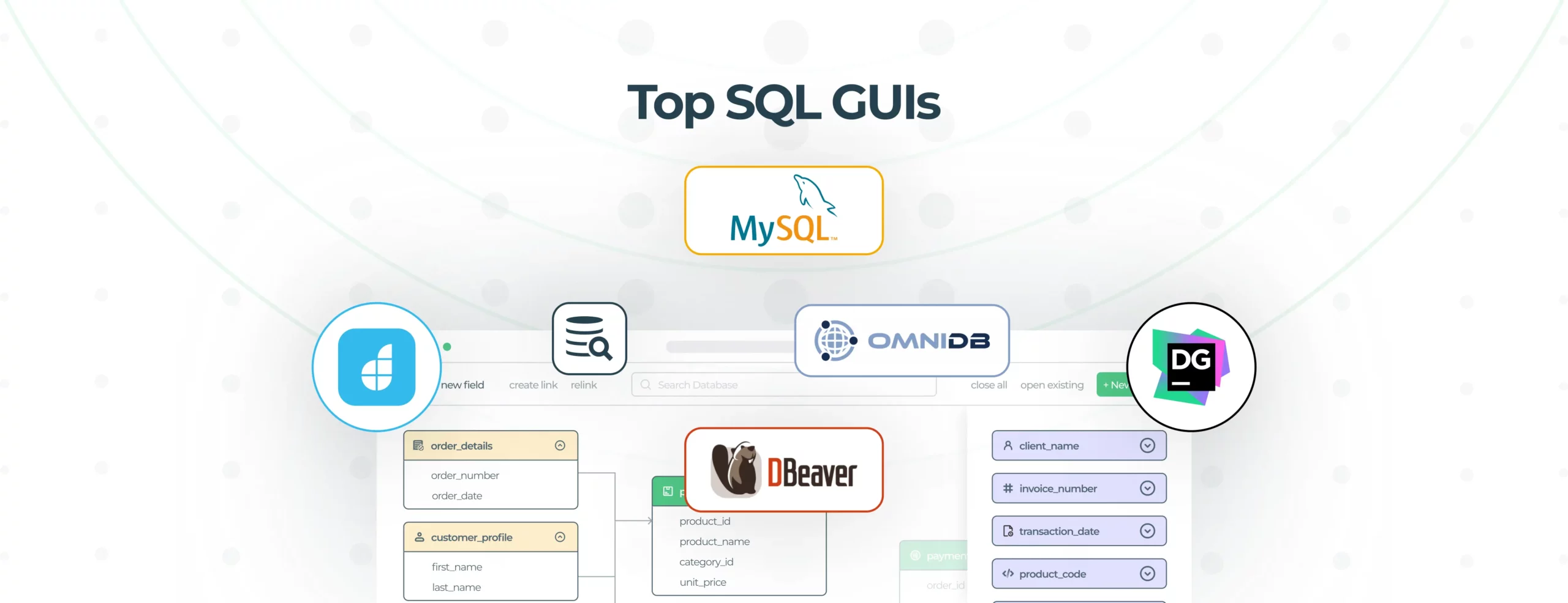 Top 5 database GUIs for SQL databases 2025