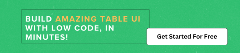 Table UI with low code